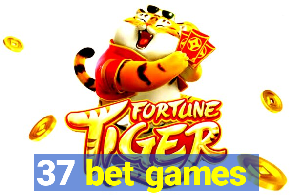 37 bet games